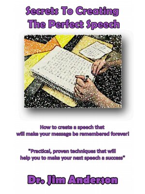 cover image of Secrets to Creating the Perfect Speech